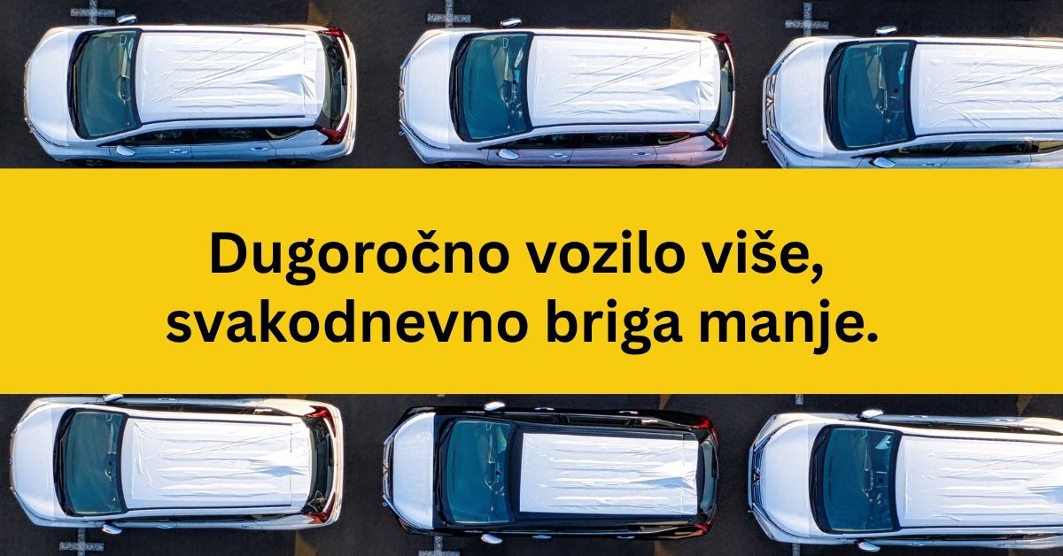 Dugoročno vozilo više, svakodnevno briga manje.